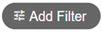 Add Filter button with three horizontal lines.