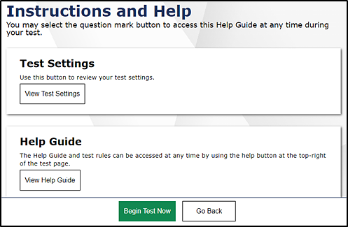 The Instructions and Help Page with buttons to View Test Settings and View Help Guide with the Begin Test Now button indicated.