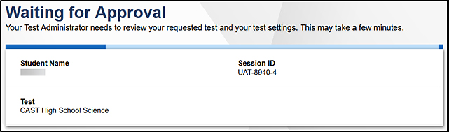 Waiting for Approval screen with the student's name, session ID, and test name.