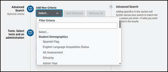 Advanced Search section with a drop-down list to select criteria such as student demographic characteristics, assessment types, and assigned accessibility resources.