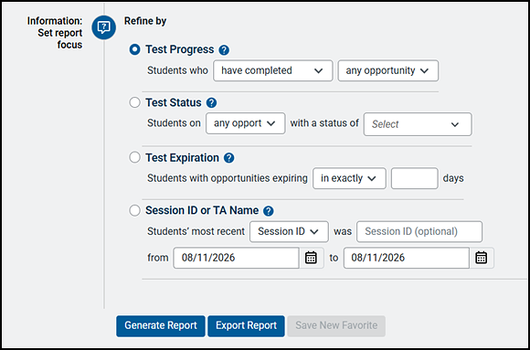Information section with options to select test progress, test status, test expiration, and session ID or test administrator name parameters. 