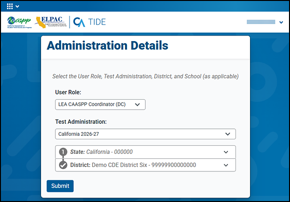 Administration Details screen with User Role, Test Administration, State, and District drop-down lists and a Submit button.