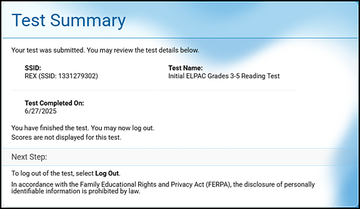 Test Summary page that reads, "You have finished the test. You may now log out. Scores are not displayed for this test."