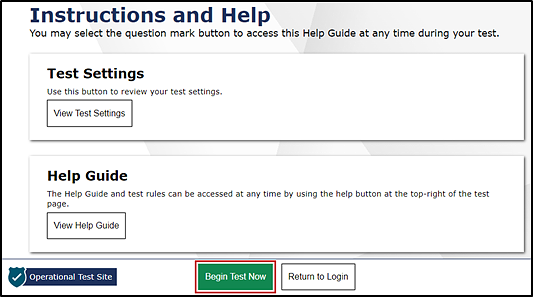 The Instructions and Help screen with buttons to View Test Settings and View Help Guide with the Begin Test Now button indicated.