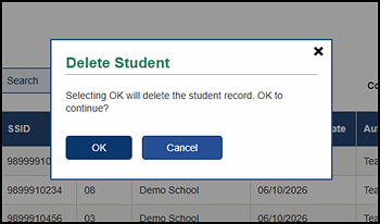 Delete Student dialog box on the Student List screen that reads, "Selecting OK will delete the student record. OK to continue?" with OK and Cancel buttons.
