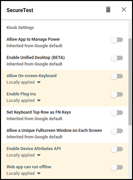 Chrome Kiosk settings for SecureTest