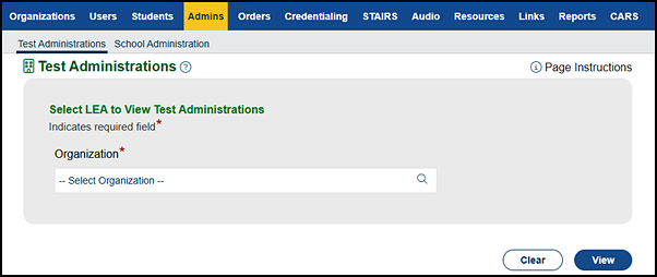 Select LEA to View Test Administrations section of the Test Administration screen.