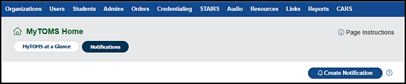 Create Notification button on the MyTOMS Home screen..